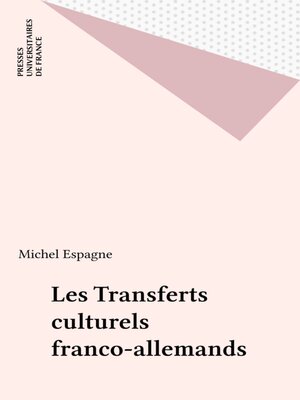 cover image of Les Transferts culturels franco-allemands